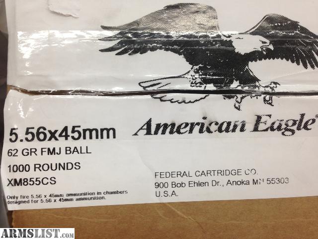 ... - For Sale: 1000 ROUNDS OF American eagle federal XM855CS 62gr